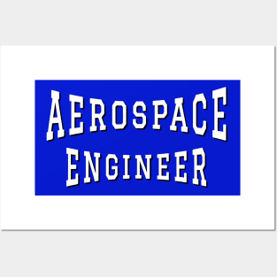 Aerospace Engineer in White Color Text Posters and Art